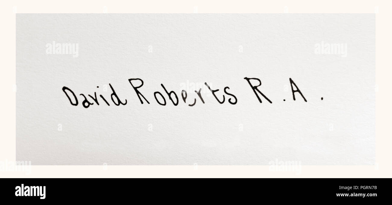 Unterschrift des schottischen Künstlers David Roberts, 1796-1864. Stockfoto