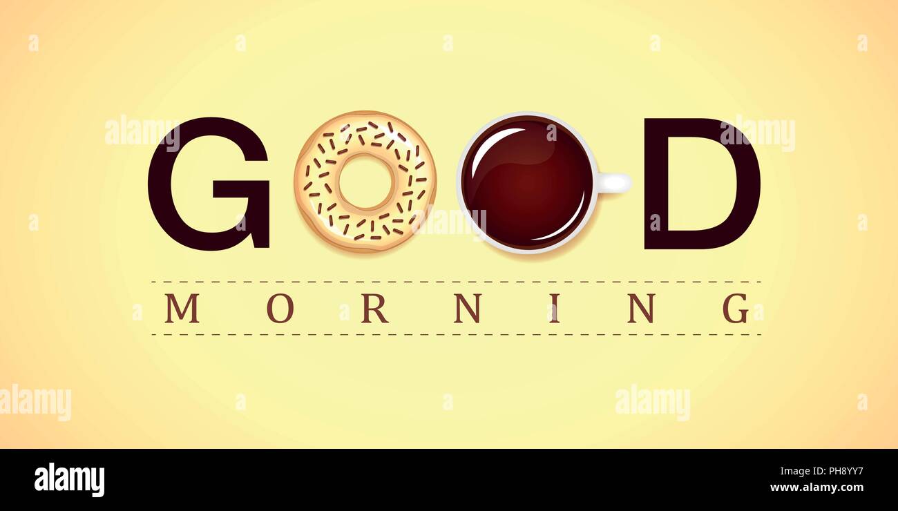 Guten Morgen Typografie mit Donut und Kaffee Vektor-illustration EPS 10. Stock Vektor