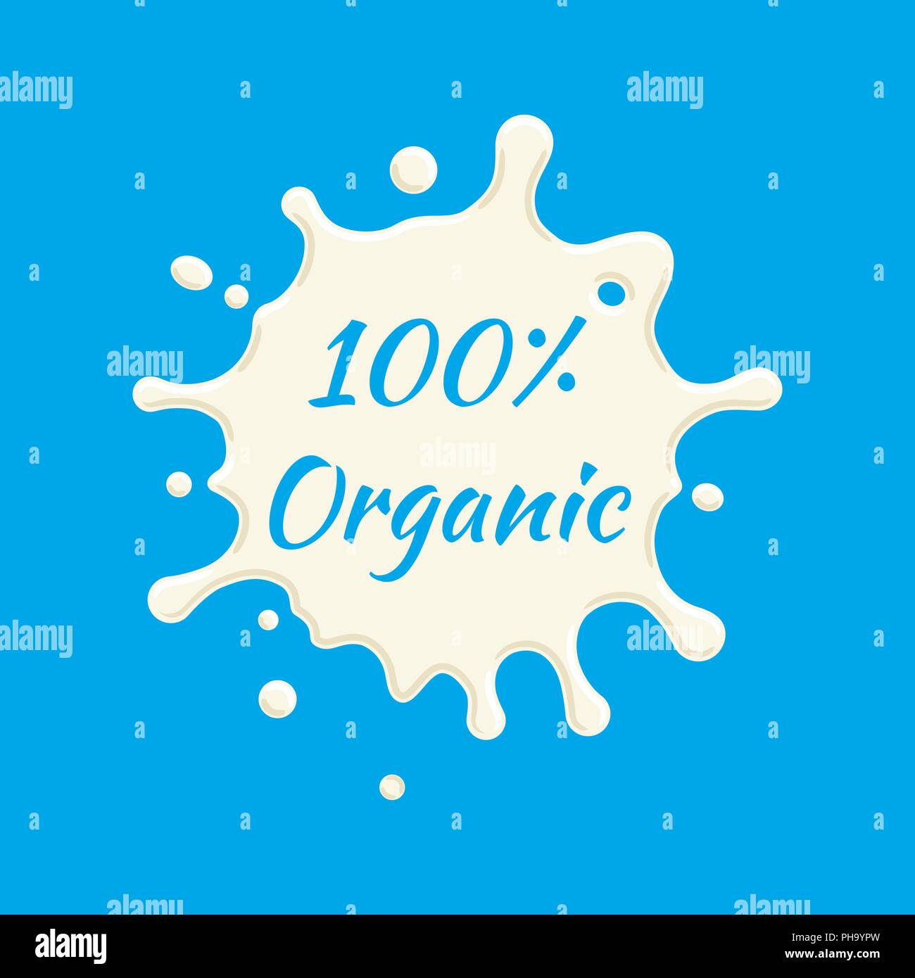 100 Prozent organische Milch label Vektor. Milch spritzen und Blot Design, Form kreativen Darstellung. Stock Vektor