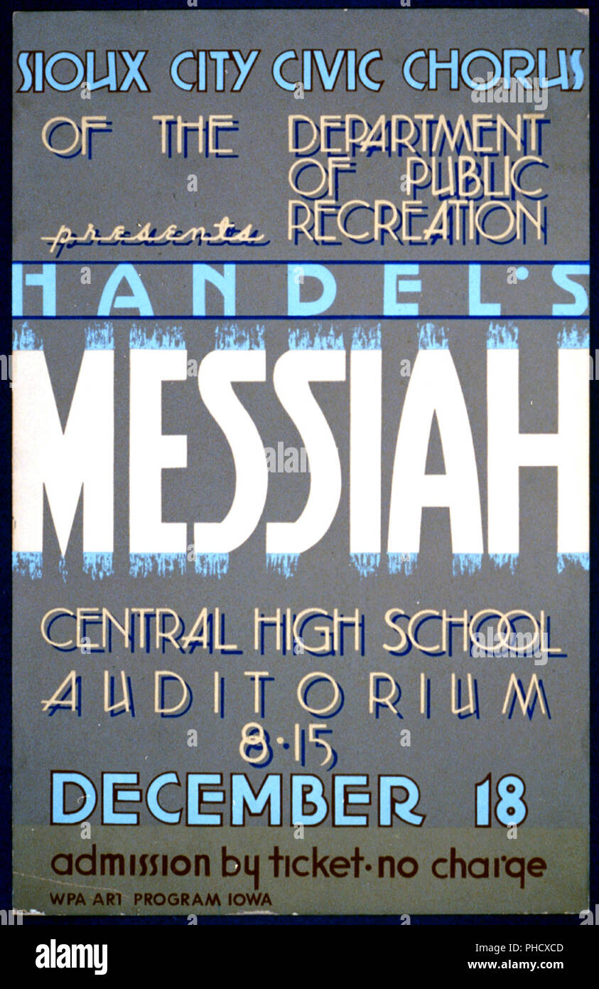 Plakat verkündet Präsentation von Händels "Messias" von den Sioux City Civic Chorus an der Central High School Auditorium, Sioux City, Iowa. Stockfoto