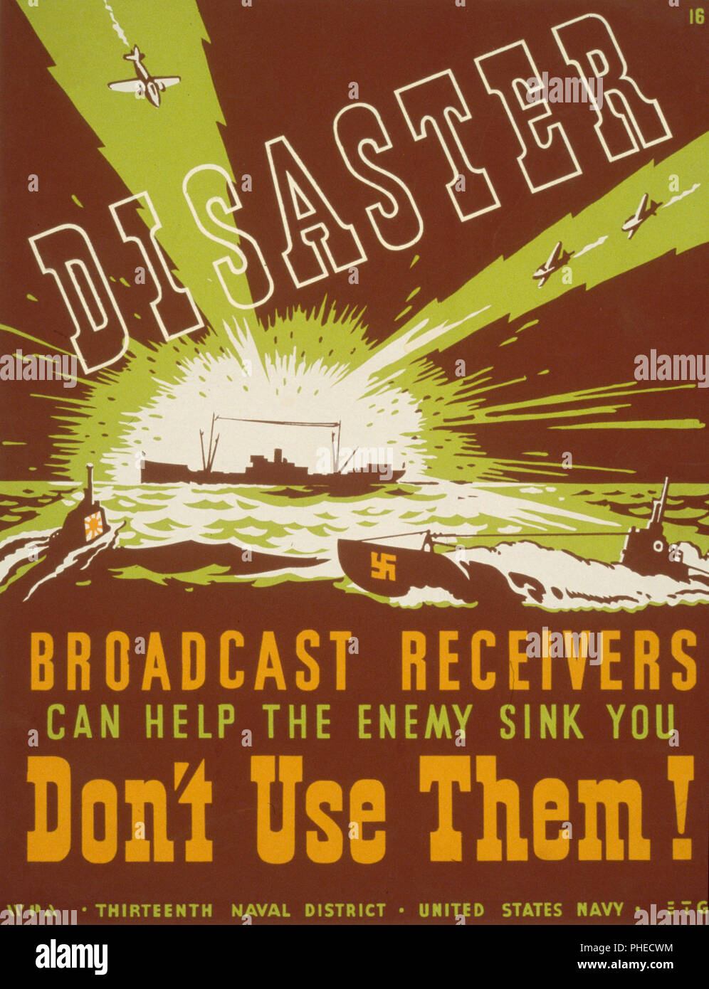 Plakat für 13 Naval Bezirk, United States Navy, die Japanische und deutsche U-Boote und Flugzeuge, die ein Schiff am Horizont. Ca. 1941-1943 Stockfoto