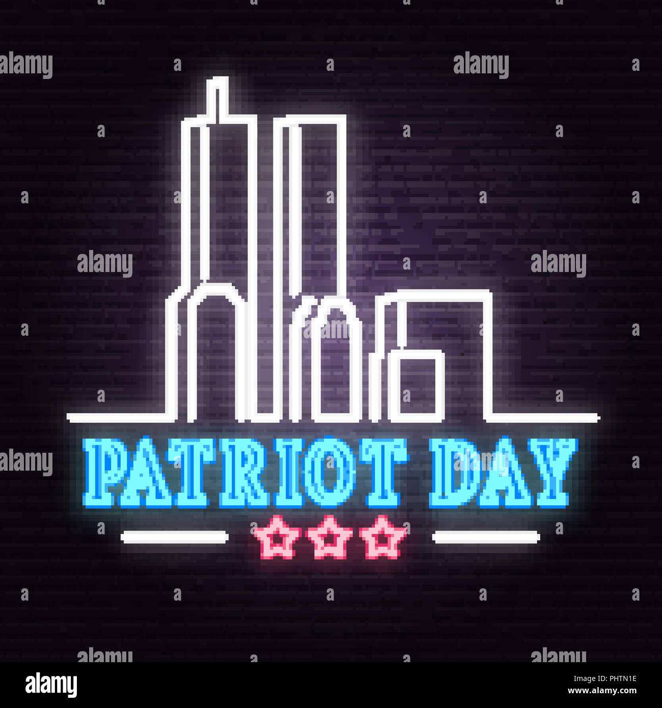 Patriot Tag Leuchtreklame. Wir werden nie vergessen, 11. September 2001. Patriotische Banner oder Poster. Vector Illustration für Patriot Tag. Stock Vektor