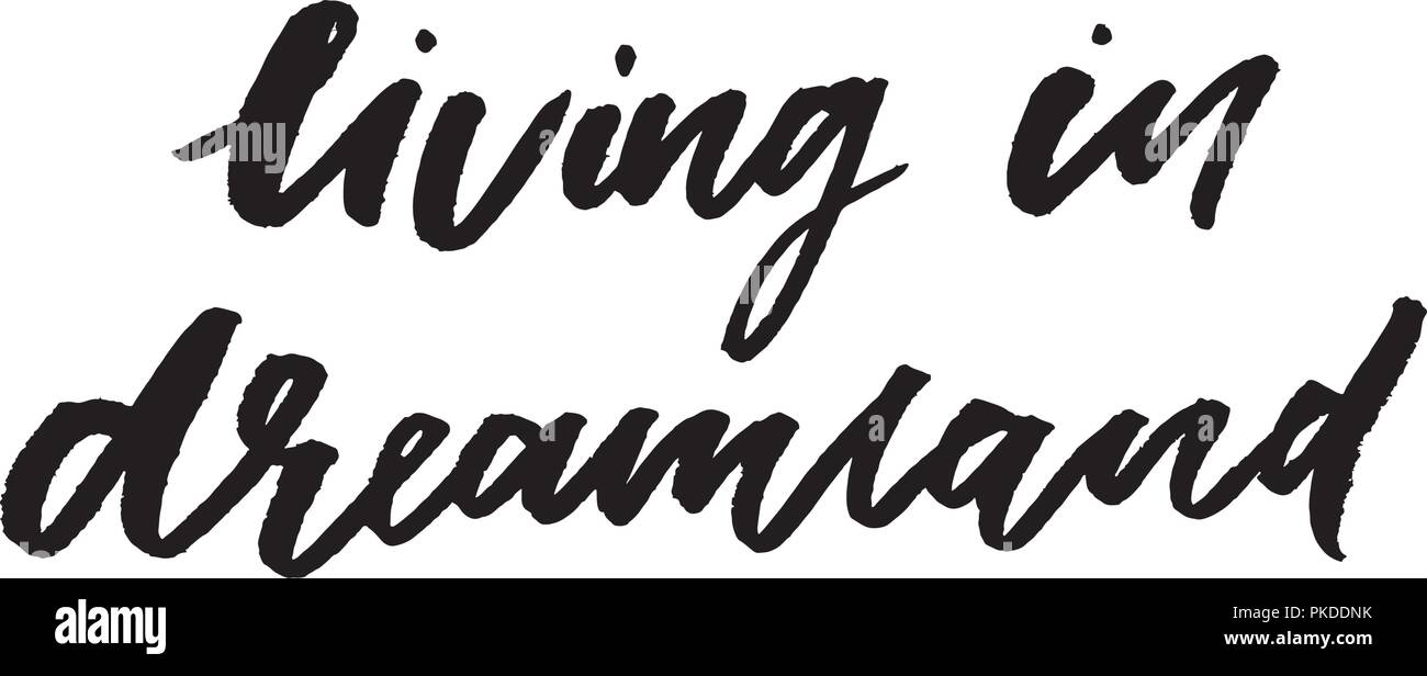 Slogan Dreamland phrase Grafik vektor Drucken Mode Schriftzug Stock Vektor