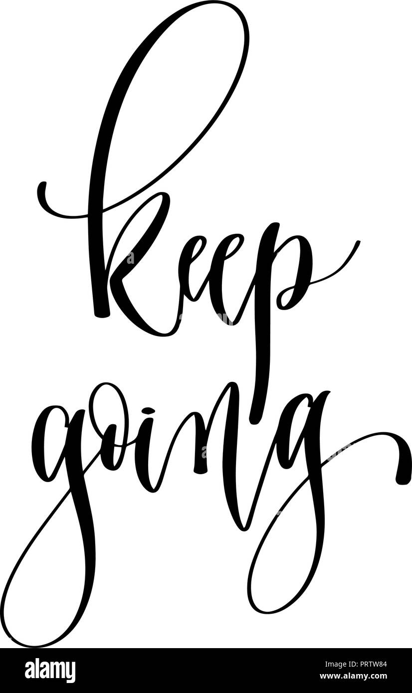 Halten zu gehen - hand Schriftzug overlay Typografie element Stock Vektor