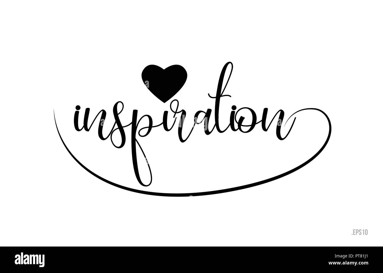 Inspiration Wort text mit schwarzen und weißen Liebe Herz geeignet für Karte, Broschüre oder Typografie Logo Design Stock Vektor