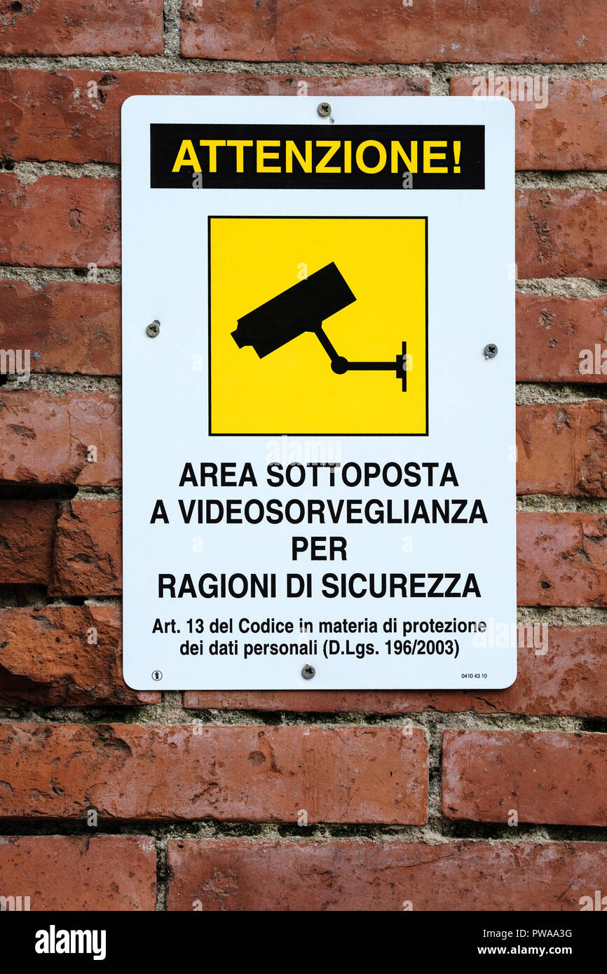Italienische Zeichen für Video Security Kameras hier, Pistoia, Toskana, Italien, Europa, Stockfoto