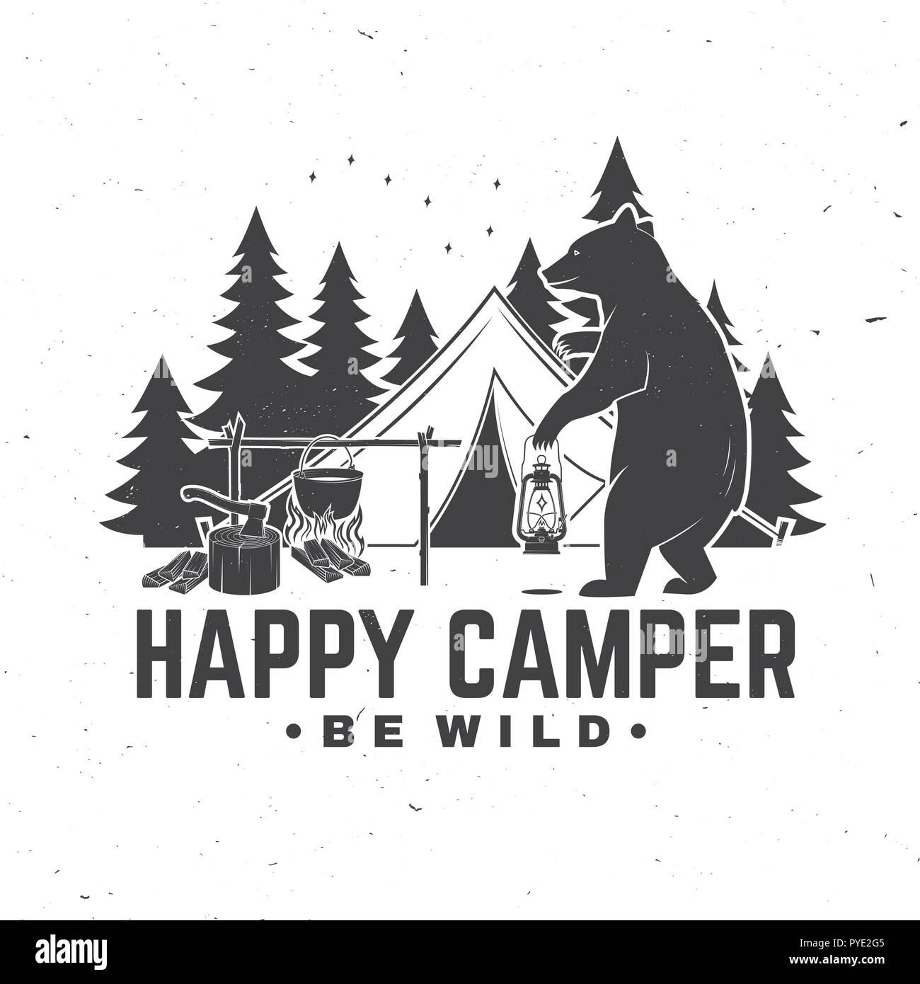 Happy Camper Wild Werden Vector Illustration Konzept Fur Hemd Oder Logo Print Stempel Oder T Stuck Vintage Typografie Design Mit Camping Zelt Bar Mit Laterne Lagerfeuer Und Wald Silhouette Stock Vektorgrafik Alamy