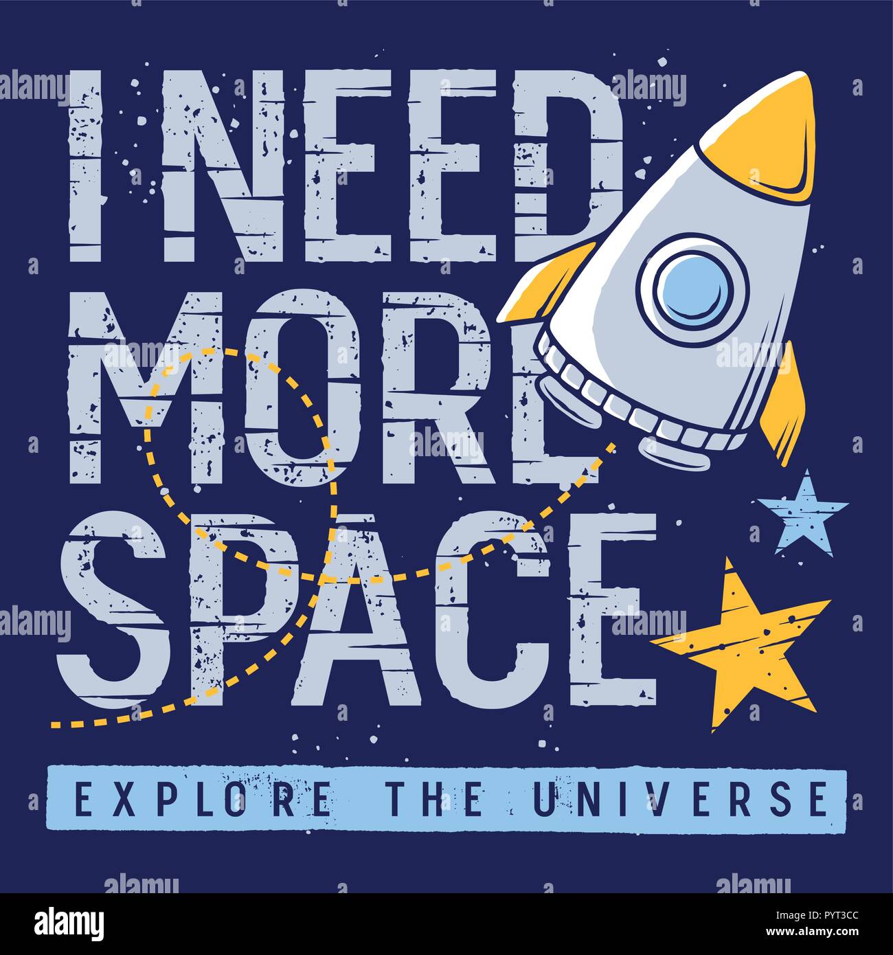 Ich brauche mehr Platz. Slogan, Rakete und Sterne für t-shirt Design. Vector Illustration auf dem Thema Weltraum. Graphic Tee Stock Vektor