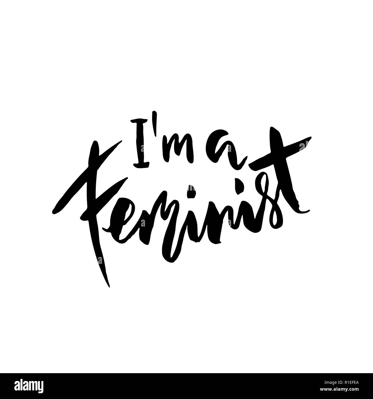 Ich bin eine Feministin. Moden Bürste handgezeichneten Schriftzug. Vektor Typografie Banner. Stock Vektor