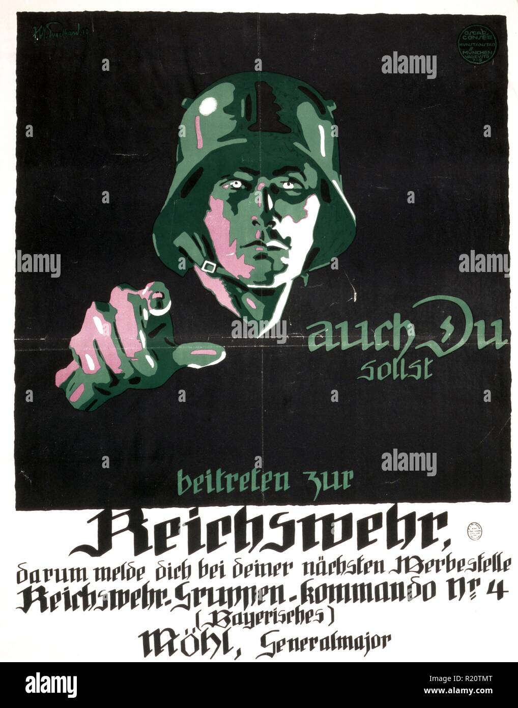 Plakat zeigt deutsche Soldat an Viewer zeigt. Text: Auch sie sollten melden Sie die Reichswehr. Daher, bei der nächsten Rekrutierung post, Reichswehr-Gruppen-Kommando Nr. zeichen 4 (Bayerische), MA! hl, Major General. Vom 1919 Stockfoto