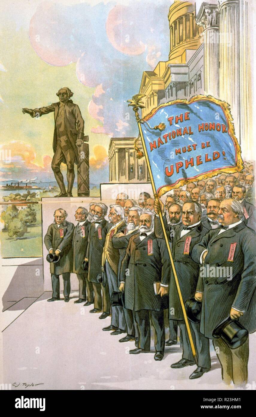 Wir sind nicht ein Volk von Betrügern! Gruppe von Männern, mit Grover Cleveland, William McKinley, und Benjamin Harrison im Vordergrund, mit William McKinley, Flagge, "Die nationale Ehre muss gewahrt werden!" 1896 Stockfoto