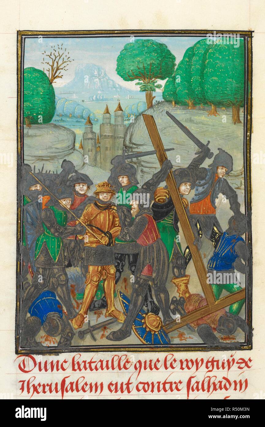 Die Niederlage der Kerl von Lusignan und der Verlust des Heiligen Kreuzes. . Historia rerum gestarum in partibus transmarinis, auf Französisch, mit Fortsetzung bis 1231. Übersetzung ins Französische, und Fortsetzung bis 1231, der Lateinischen Geschichte der Kreuzzüge von Guillelmus (William), Erzbischof von Reifen (1174-1190?). Der französische Text von William ist Gedruckt von Paulin Paris (Guillaume de Tyr, Paris, 1879). Niederlande, S. (Brügge), C. 1479 - C. 1480. Quelle: Royal 15 E.I, f. 433 v. Sprache: Französisch. Stockfoto