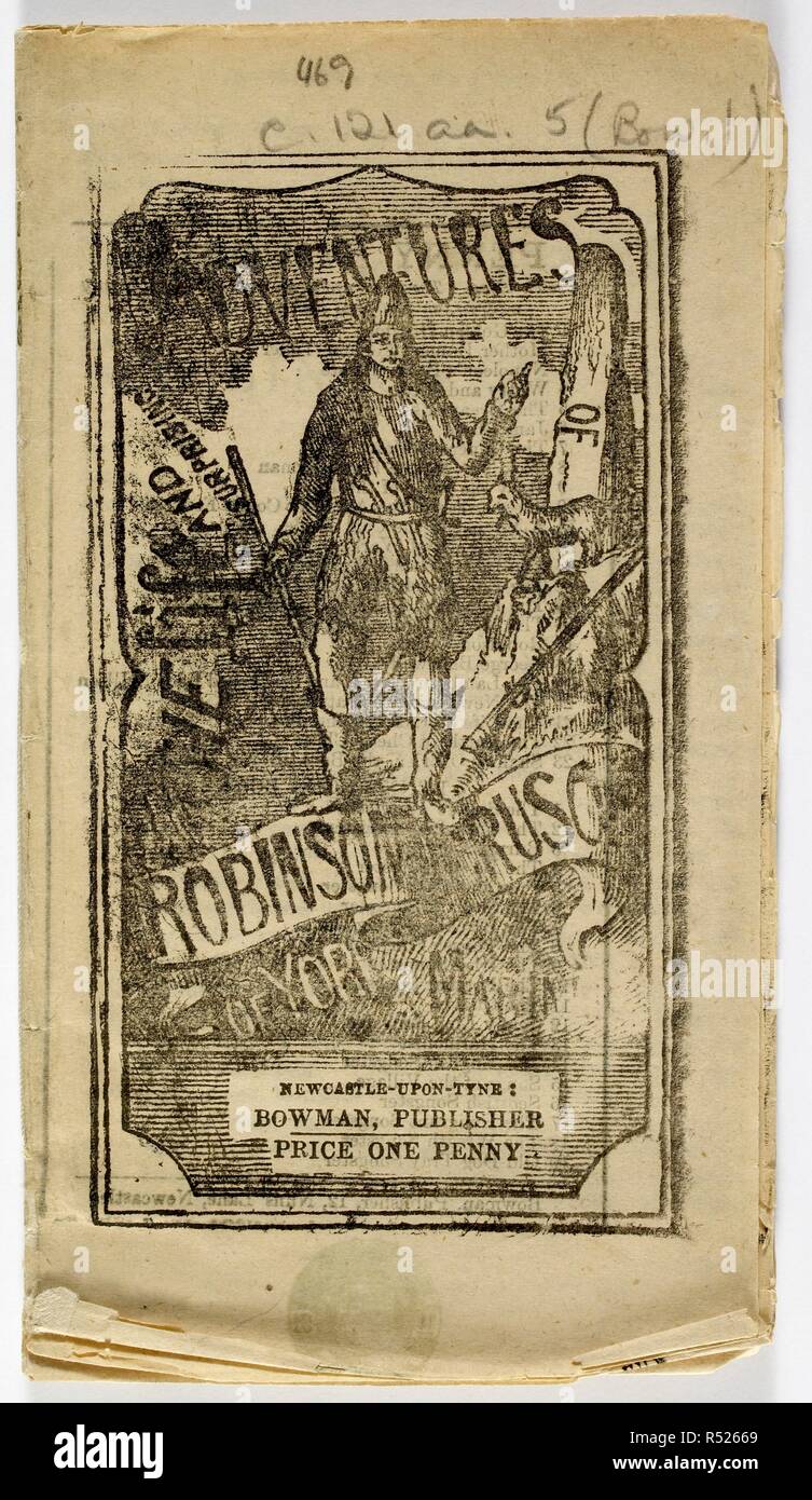Vordere Bindung eines chap-Buch zeigt eine Abbildung von Robinson Crusoe. Die Abenteuer von Robinson Crusoe. England, 1790?-1860?. Quelle: C.121. aa. 5 vordere verbindlich. Stockfoto
