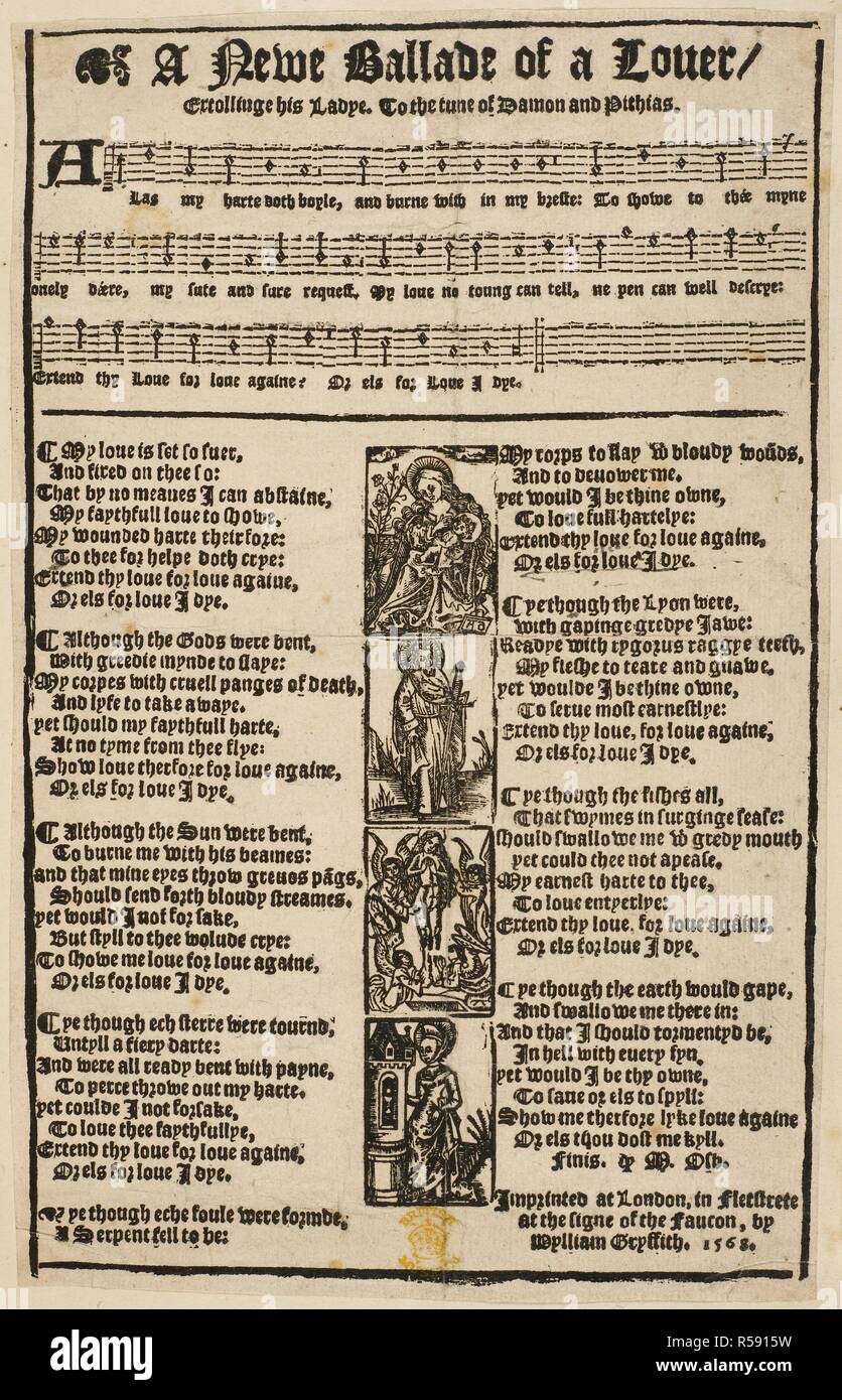 Eine Newe Ballade von a Louer - Musik. Ach meine harte, denn Boyle. Eine Newe Ballade von a Louer, Ladye Extollinge sein. Nach der Melodie von Damon und Pithias. [Der Text signiert: M. OSB, d. h. M. Osborne? Die Musik von Richard Edwards?]. London: durch Wylliam Gryffith, 1568 eingeprägt. Quelle: Huth 50. (27). Sprache: Englisch. Stockfoto