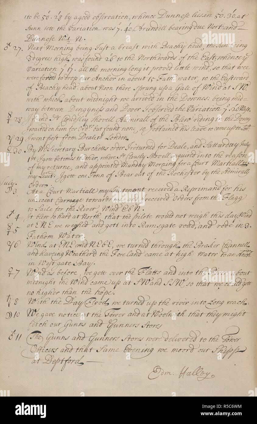 Amtsblatt der 'Paramore'. Edmund Halley's Voyages, 1698-1699, 1701. England; 1699. [Ganze folio] Edmund Halley's Journal Eintrag für den 26. Juni bis 11. Juli 1699, Aufnahme der Rückkehr der Rosa [Schiff]' Paramore' nach einer wissenschaftlichen Reise die magnetische Deklination über den Atlantischen Ozean zu beobachten. Das Schiff war aus Beachy Head am 26. Juni; Halley nach London zurückgekehrt und das Kriegsgericht seiner Lieutenant Edward Harrison am 3. Juli; und das Schiff segelte die Themse und erreicht Deptford am 11. Juli Bild von Edmund Halley's Voyages, 1698-1699, 1701. Ursprünglich veröffentlichte/Ger produziert Stockfoto