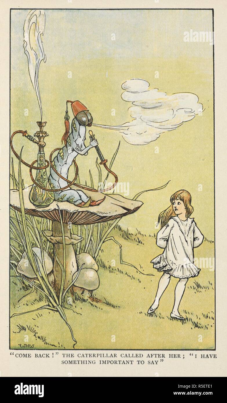 "Kommt zurück!" Die Raupe nach ihr benannt; 'ich habe etwas Wichtiges zu sagen." Alice und die Raupe. Alices Abenteuer im Wunderland... Mit 8 farbigen und 42 andere Illustrationen von W. H. Walker.. London; New York: John Lane, [1907]. Quelle: 12803.t.20 Platte gegenüberliegenden Seite 46. Stockfoto