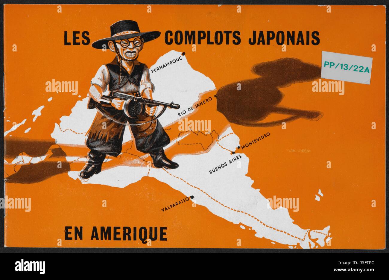 'Les complots Japonais en Amerique". Eine japanische Abbildung als Gangster oder Bandit dargestellt, stehend auf einer Karte von Südamerika. [British Library Central Office von Informationen Archiv.]. Ministerium für Information, 1940. Quelle: PP/13/22 A. Stockfoto