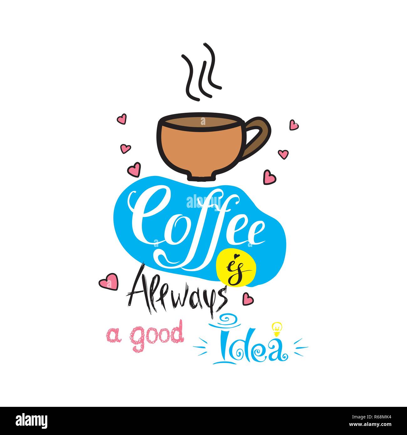 Funny cute Banner - Kaffee ist immer eine gute Idee, Vector Illustration Stock Vektor