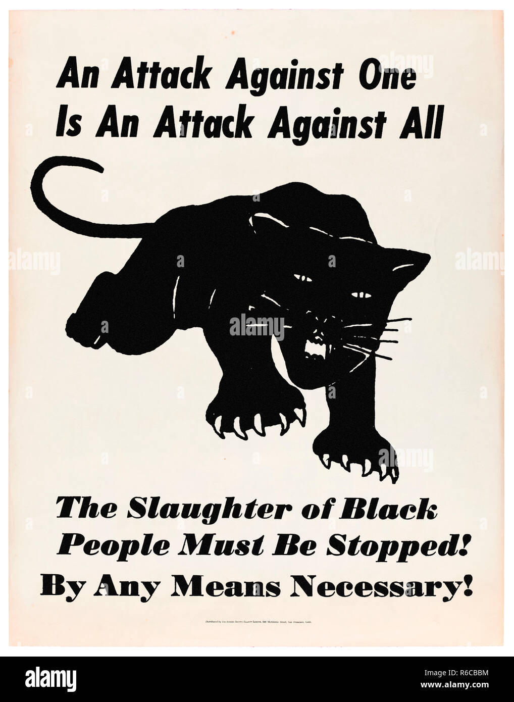 "Ein Angriff auf einen ist ein Angriff gegen alle - die Tötung von schwarzen Menschen muss gestoppt werden! Mit allen Mitteln!" 1969 Plakat für die Black Panther Party für Selbstverteidigung. Weitere Informationen finden Sie unten. Stockfoto