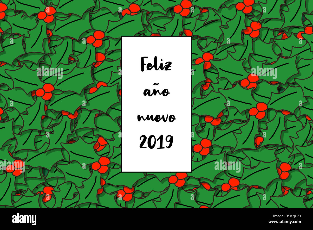 Feliz aÃ±o Nuevo2019 Karte (Frohes neues Jahr in Spanisch) mit Holly Blätter als Hintergrund Stockfoto