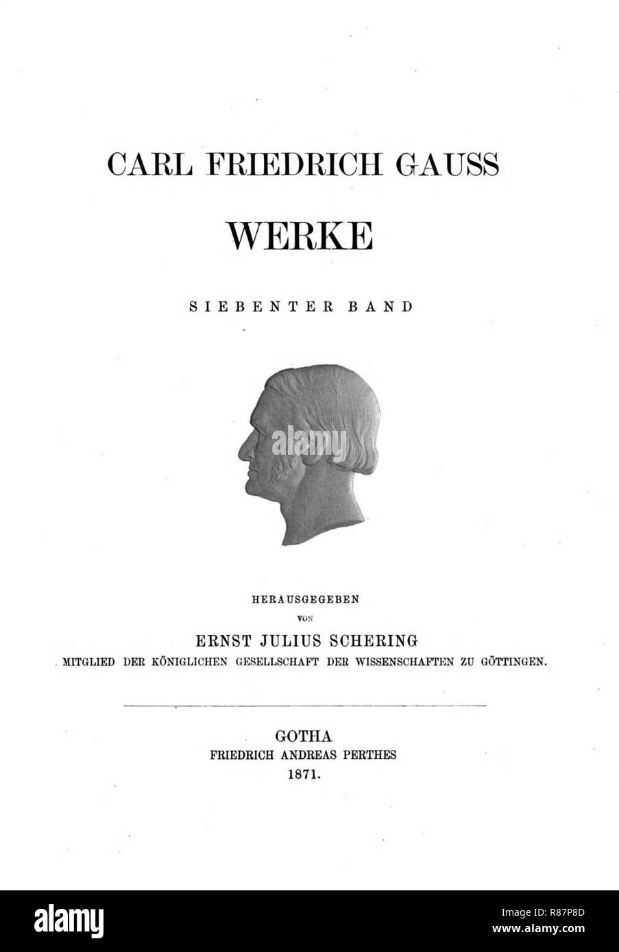 Carl Friedrich Gauß, Werke, Band 7, 1871. Stockfoto