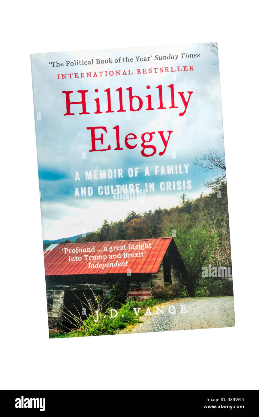 Ein Taschenbuch Kopie von Hillbilly Elegie: eine Abhandlung von einer Familie und Kultur in der Krise von J.D. Vance. Erstmals im Jahr 2016 veröffentlicht. Stockfoto