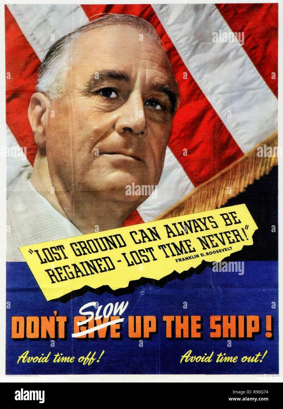 Franklin D. Roosevelt sagt härter arbeiten - Vintage US-Propaganda Poster Stockfoto