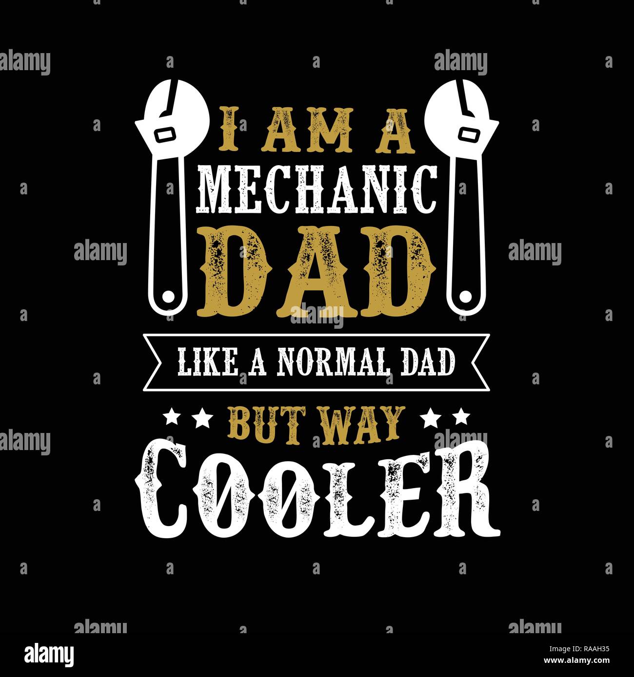 Vater s Tag sagen und Zitate. Ich bin ein Mechaniker Vati Stock Vektor