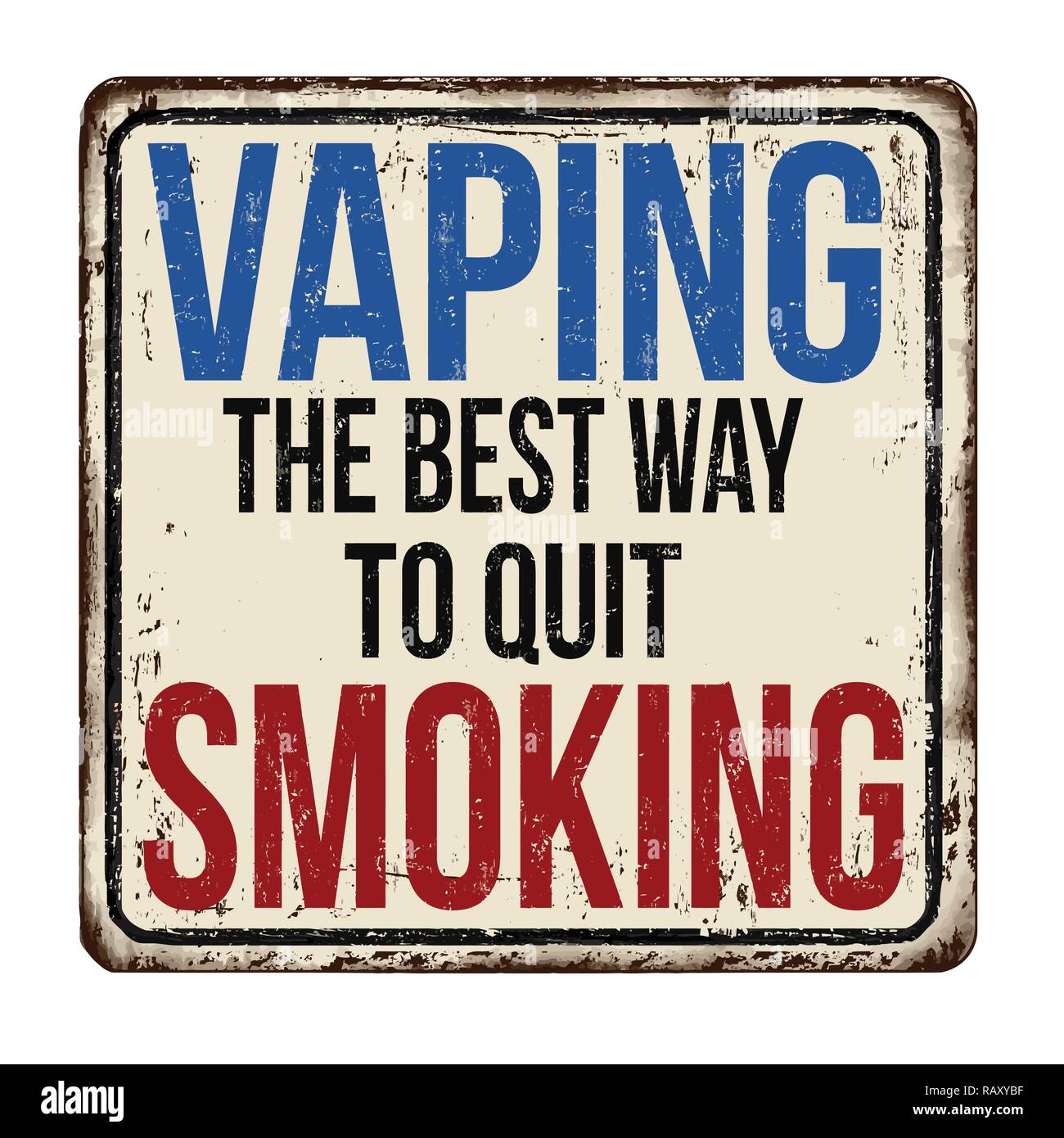 Vaping der beste Weg, um zu rauchen Vintage rostiges Metall Zeichen auf weißem Hintergrund zu beenden, Vektor, Abbildung Stock Vektor