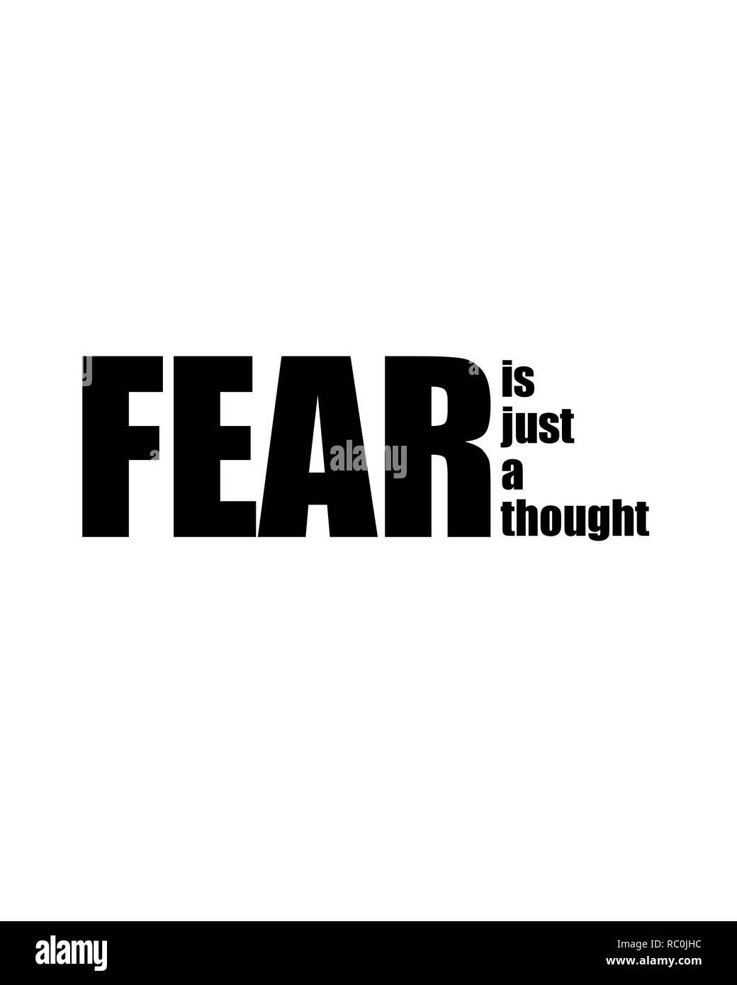 Angst ist nur ein Gedanke - inspirational motivational Foto Foto - Angst - keine Angst - mutig sein Stockfoto