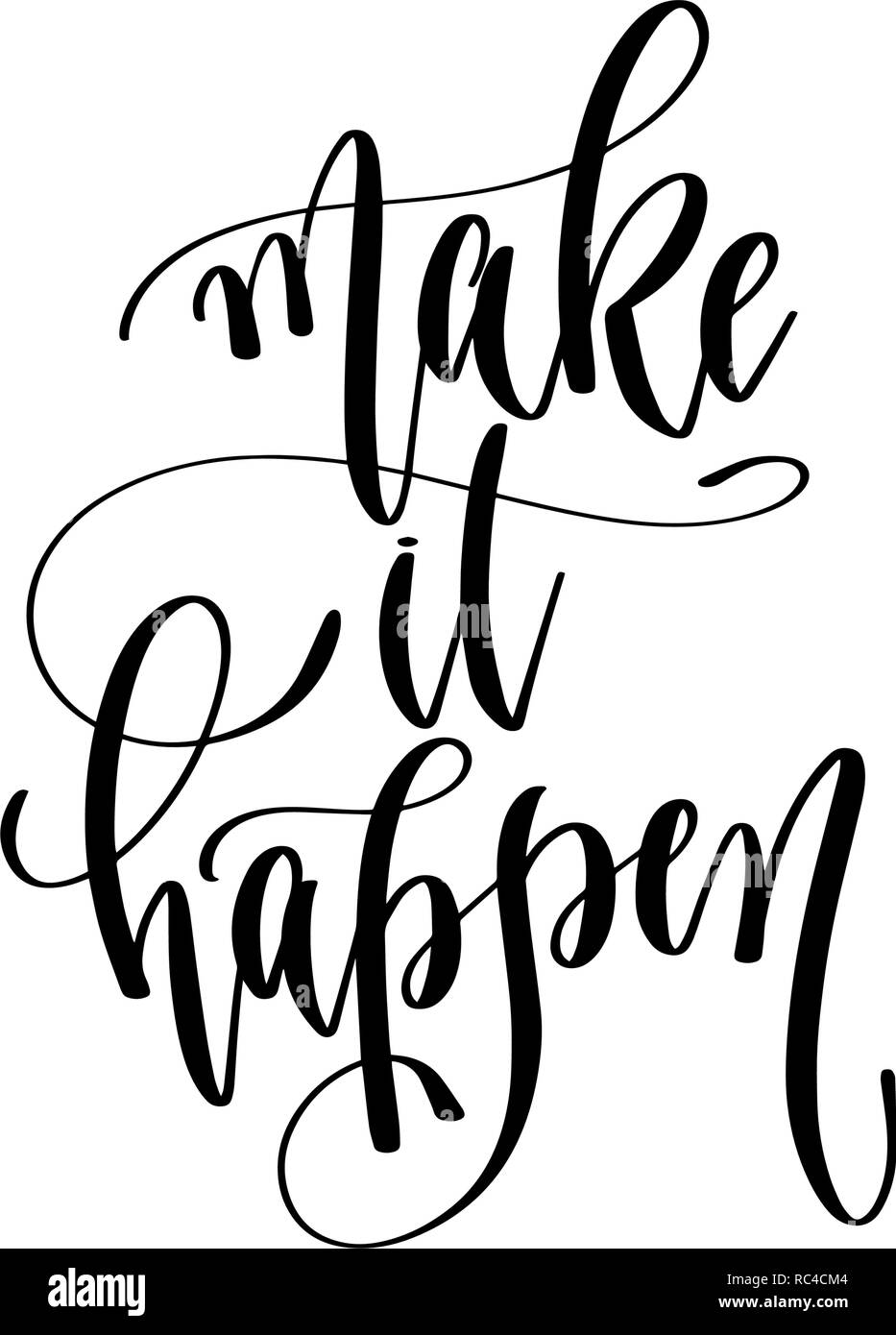 Um sie geschehen - hand Beschriftung Beschriftung Text, Motivation und Stock Vektor