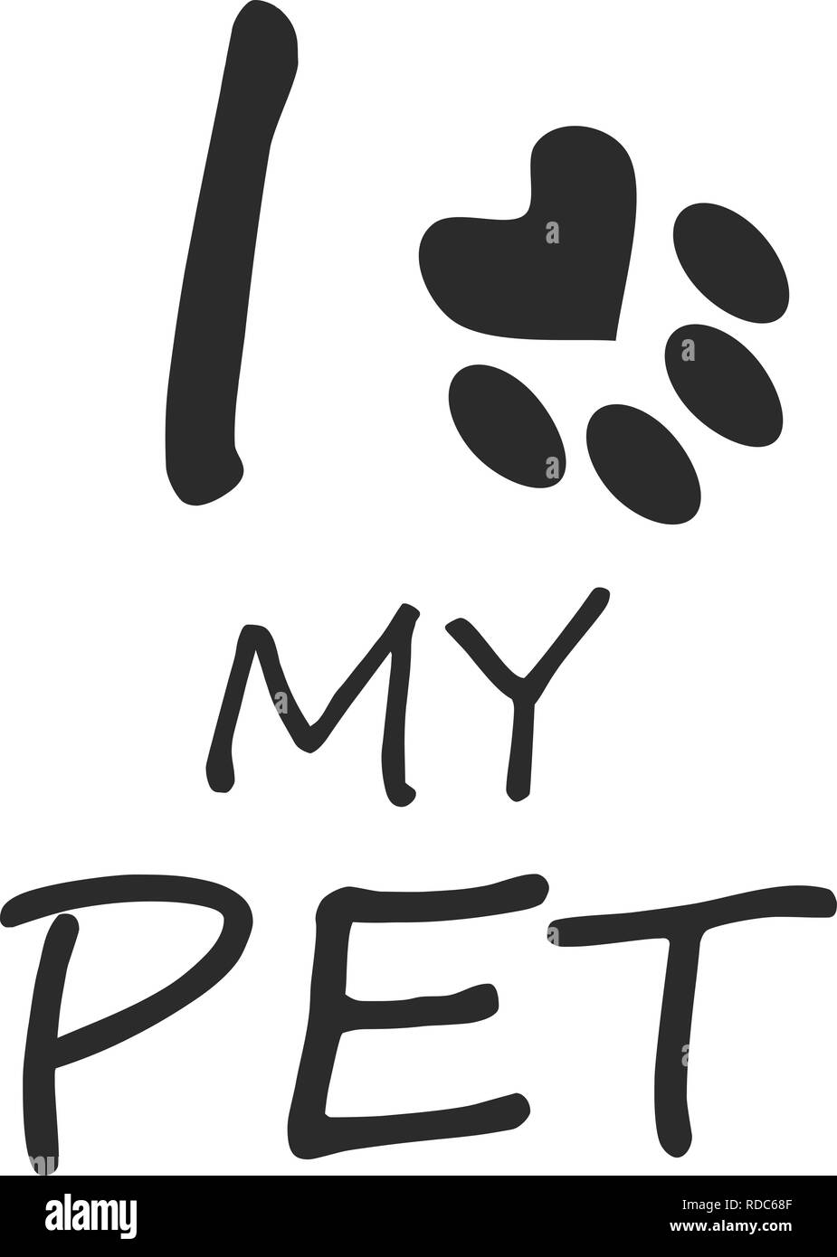 Ich liebe mein Haustier.. Schwarze Schrift auf einem weißen Hintergrund, der die Liebe zu den Tieren. Stock Vektor