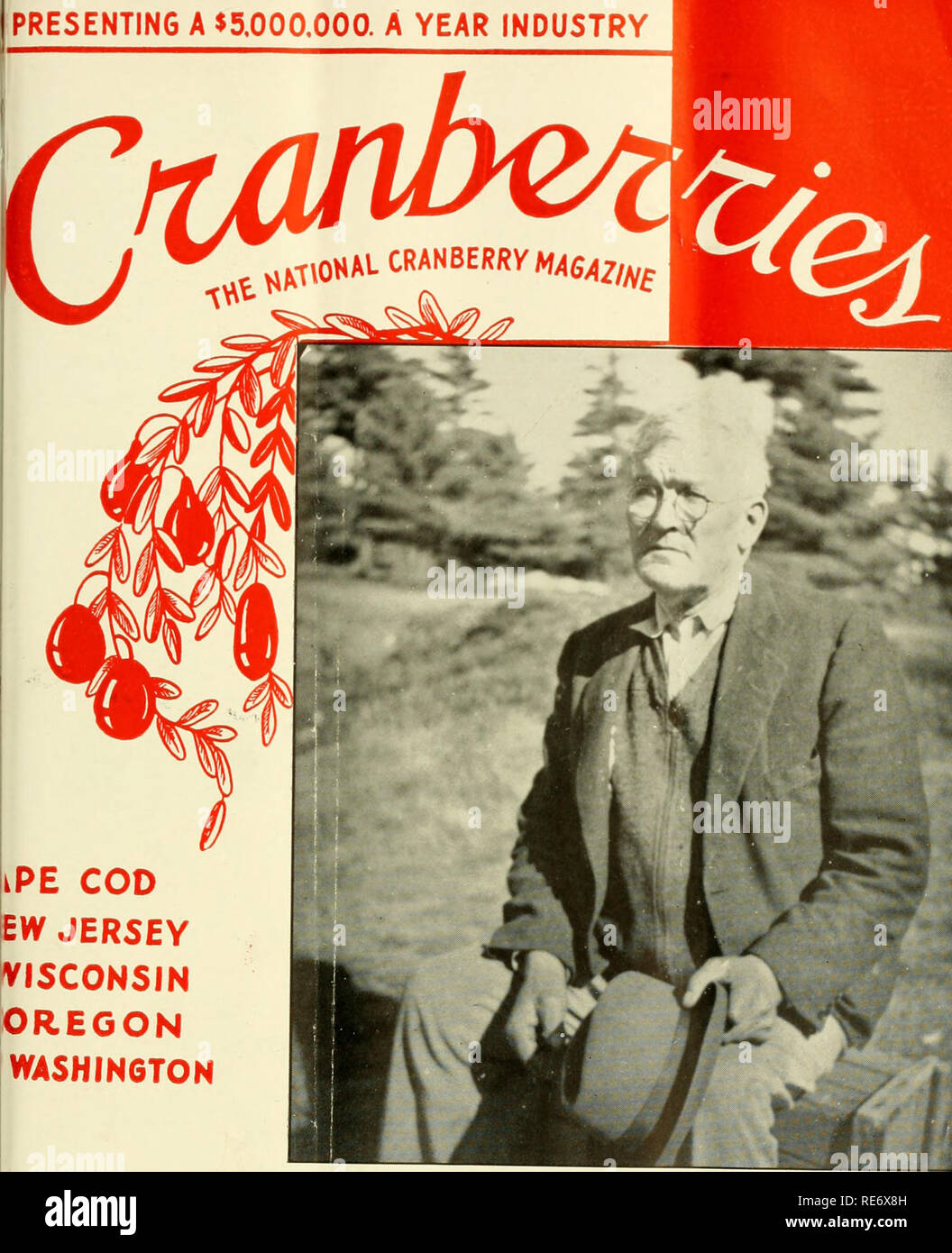 . Preiselbeeren;: die nationalen cranberry Magazin. Preiselbeeren. Präsentation einer 5.000.000 $. Ein Jahr INDUSTRIE. iPE COD EW JERSEY VI 5 CONSIN OREGON WASHINGTON H.R. BAILEY OKTOBER 1940 20 Cent. Bitte beachten Sie, dass diese Bilder sind von der gescannten Seite Bilder, die digital für die Lesbarkeit verbessert haben mögen - Färbung und Aussehen dieser Abbildungen können nicht perfekt dem Original ähneln. extrahiert. Portland, CT [etc. ]: Taylor Pub. Co [etc. ] Stockfoto