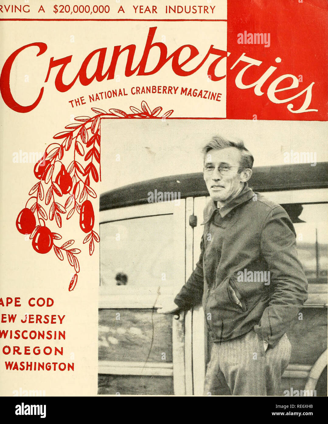 . Preiselbeeren;: die nationalen cranberry Magazin. Preiselbeeren. ^ VINC ein $ 20.000.000 PRO JAHR INDUSTRIE. ? E COD EW JERSEY iVISCONSJN OREGON WASHINGTON MARLAND ROUNSVILLE, der "WINDIGEN", Nantucket. Geschichte s. 6 (CRANBERRIES Foto) 30 Cent Februar, 1950. Bitte beachten Sie, dass diese Bilder sind von der gescannten Seite Bilder, die digital für die Lesbarkeit verbessert haben mögen - Färbung und Aussehen dieser Abbildungen können nicht perfekt dem Original ähneln. extrahiert. Portland, CT [etc. ]: Taylor Pub. Co [etc. ] Stockfoto