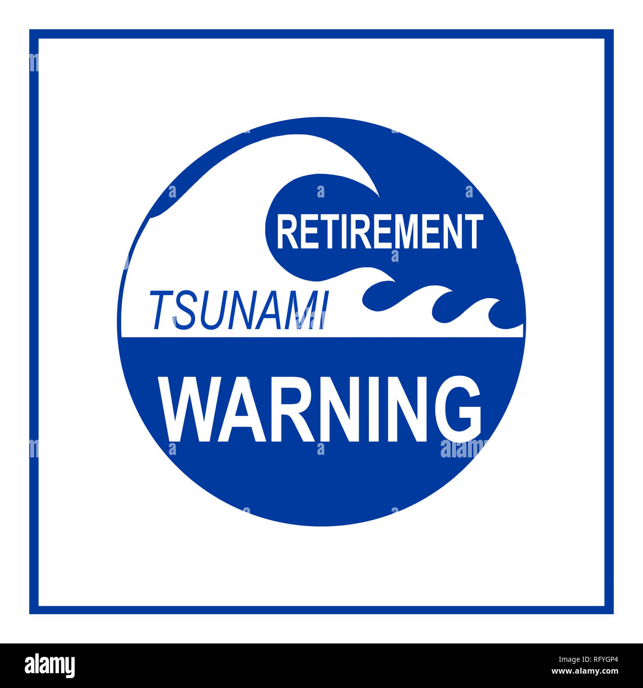 Retirment Tsunami Warning Zeichen auf weißem Hintergrund. Das Konzept basiert auf Baby boomers bald das Rentenalter erreichen und Mangel an eingehenden nicht Stockfoto