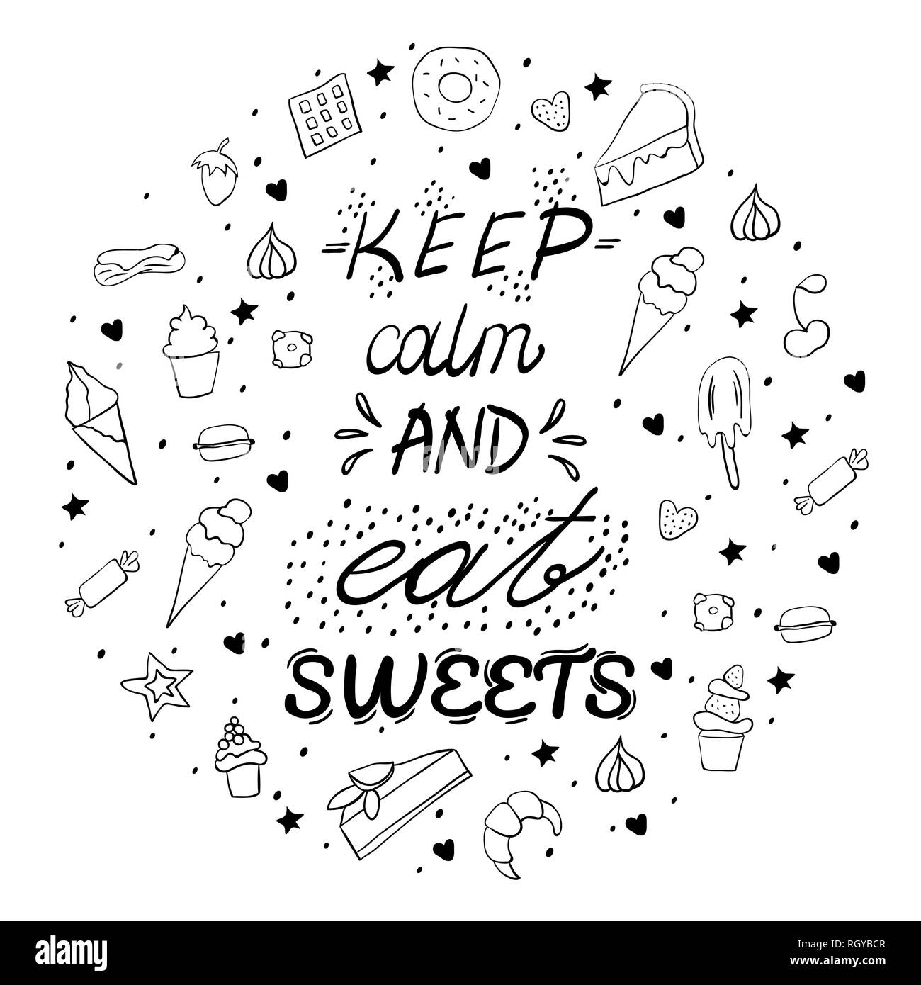 Handgezeichneten Schriftzug Plakat mit Desserts und Süßspeisen. Ruhe und essen Süßigkeiten halten. Vector Illustration. Vektor Konzept für Dessert Menü des Restaurants Stock Vektor