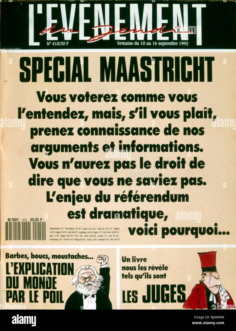 Abdeckung der französischen Zeitschrift "L'Evenement' vor dem Referendum über den Vertrag von Maastricht, in Frankreich am 20. September 1992 statt. Es wurde von nur 51% der Wähler. Das Ergebnis des Referendums, als "Petit oui'' bekannt, zusammen mit der dänischen "Nein" Stimmen als Signale für das Ende der "permissiven Konsens zu sein'' über die Europäische Integration, die in den meisten kontinentalen Europa bis dahin bestanden hatte. Von diesem Punkt an Fragen der europäischen Integration wurden mit viel größere Kontrolle über viel von Europa, und offenkundiger euro Skepsis den Vordergrund. Nur Frankreich Stockfoto