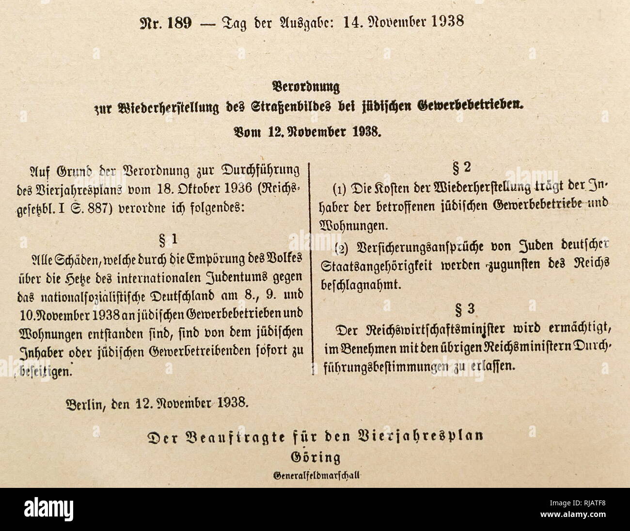 Ns-Zeit, die Ankündigung der Bundesregierung, von Hermann Goring nach der Kristallnacht im November 1938. Sämtliche Schäden an jüdischen Unternehmen oder Wohnungen verursacht am 8. November, 9 und IO, 1938, von den "Zorn der Menschen, über die Agitation des internationalen Judentums gegen das nationalsozialistische Deutschland", muss sofort durch ihren jüdischen Besitzern repariert werden, auf ihre eigenen Kosten. Entschädigungen aufgrund von Juden aus Versicherungen sind durch das Reich beschlagnahmt. Stockfoto