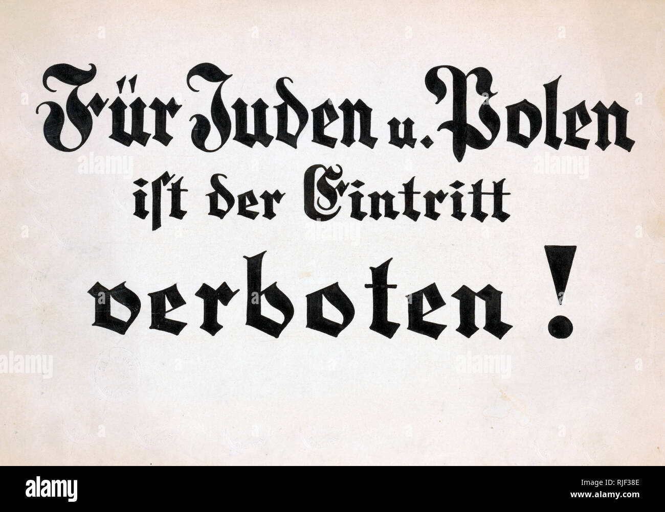 Für Quarter u. Polen ist der Eintritt verboten! /Juden/aus Polen sind verboten Zeichen eingeben Für Quarter u. Polen ist der Eintritt verboten! /Juden/aus Polen sind verboten Zeichen eingeben