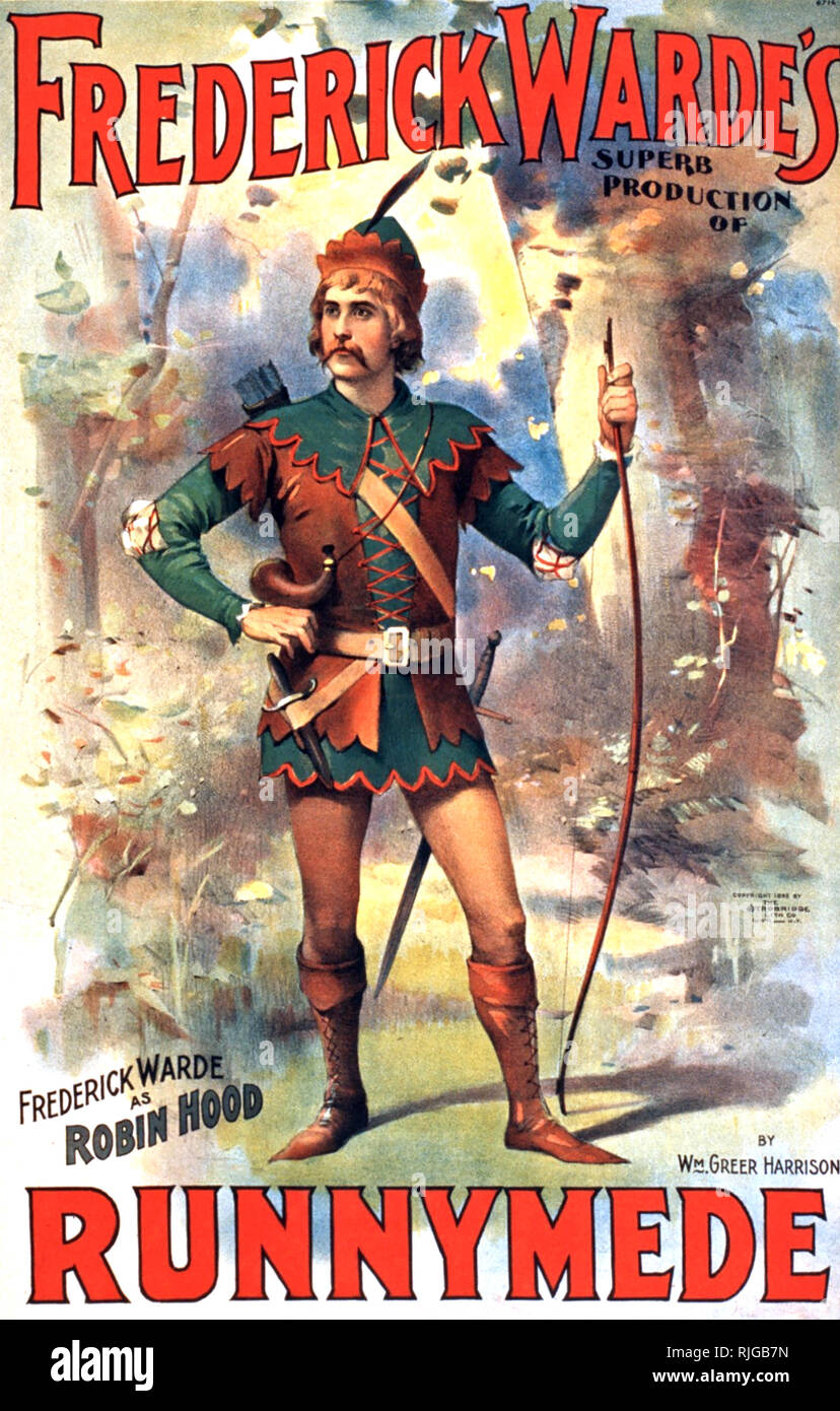 FREDERICK WARDE (1851-1935), englischer Schauspieler. Plakat für seinen 1895 amerikanische Inszenierung "runnymede" erzählt die Geschichte von Robin Hood Stockfoto