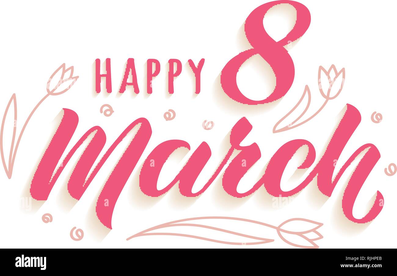 Glücklich 8. März handschriftliche Schriftzug mit Doodle Tulpen für Womans Tag Grußkarte, Poster, packadge. Stock Vektor