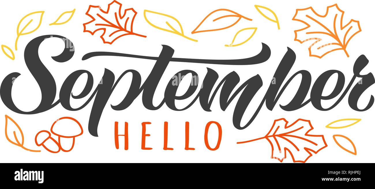 Hallo September Hand gezeichnet Schriftzug Karte mit Doodle Blätter und Pilze. Inspirational herbst Angebot. Motivierende drucken Für die Einladung oder Gruß Stock Vektor