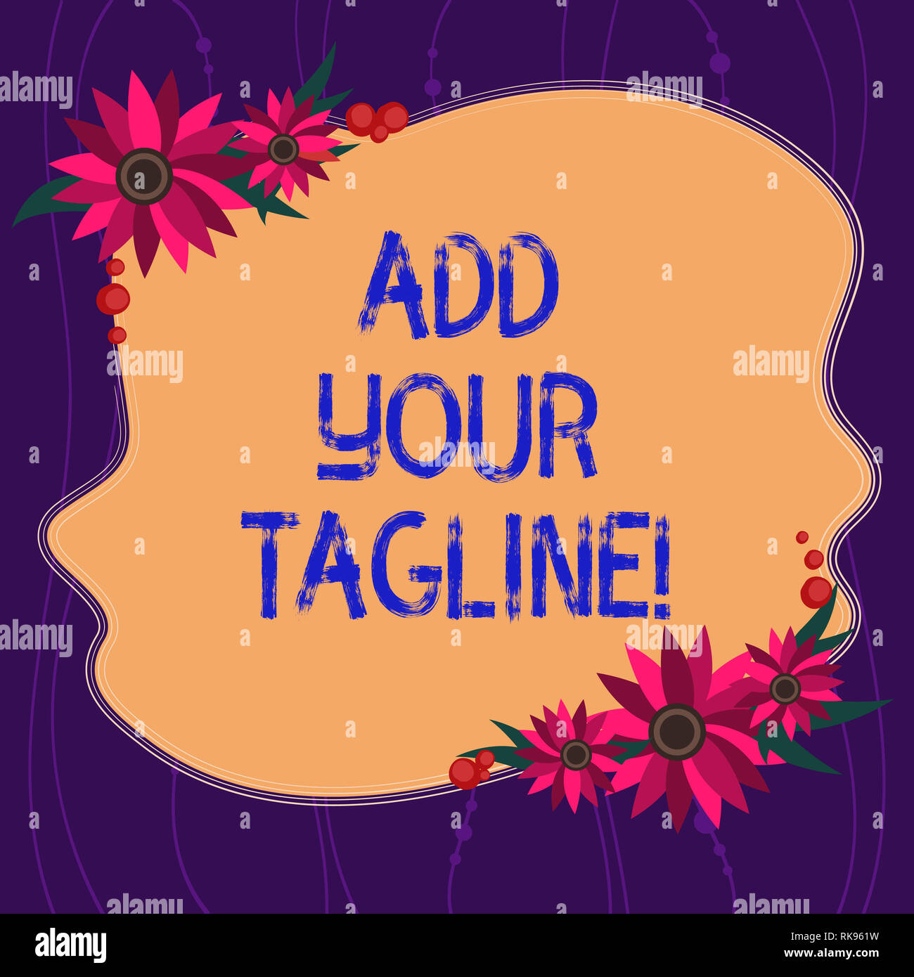 Handschrift Text schreiben Ihr tagline Hinzufügen. Begriff Sinne Slogan in Marketing und Werbung Leer ungleichmäßige Farbe Form mit Blumen Bo Stockfoto