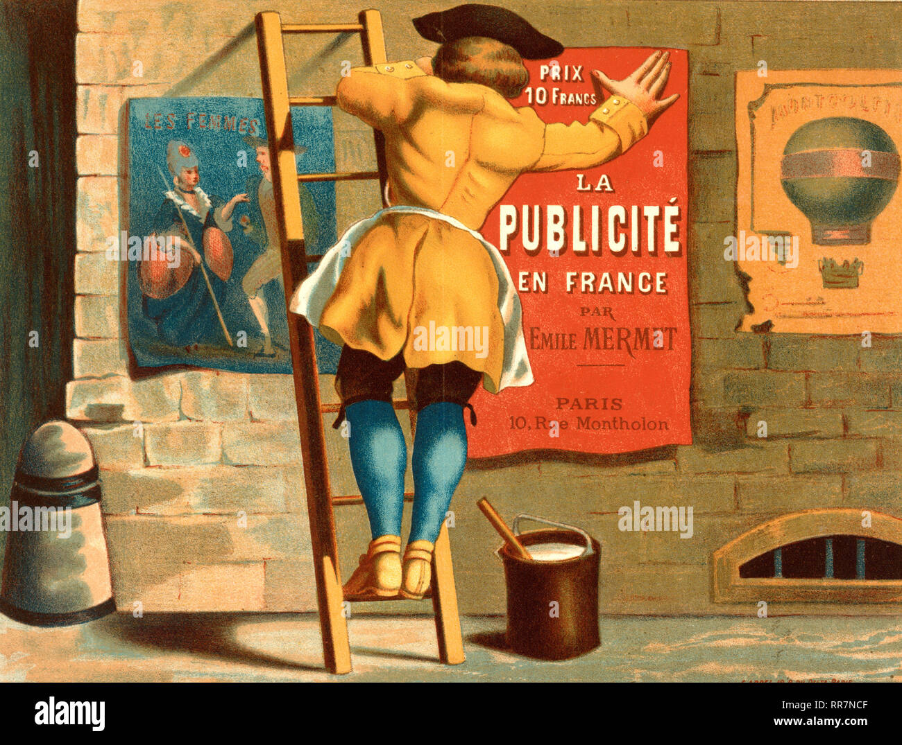 [Mann, eine Anzeige für La Publicité en France par Emile Mermet auf eine Stadtmauer zwischen einem Poster von zwei Menschen mit Untertiteln Les femmes und ein Poster von einem Montgolfier 1870-1900 Stockfoto