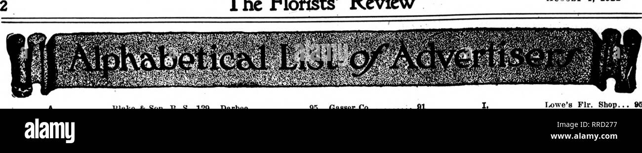 . Floristen Review [microform]. Blumenzucht. Die Floristen^ Review VuousT 4, 1921. A. Abby Avp. Ghs 91 Ackers Jlr. Shop. .. 95 Adgate&amp; Sod 90 Voraus Co 131 Akin" 8 Flo. Co 74 Alameda Gmlises... 95 Alexandria Blumenhändler. 94 Alkemode&amp; Sou... 108 Allen, J. K99 AUorsina, 11. W84 Alpha Fl. Co..74-78-87 Alpha Florist Uli bin. Glühlampe Co 8-9 bin. Blumen Shop. ... 75 Standort. Tanne. Shop 80 bin. Ghs. Mfg. Co.. krank bin. Landschaft Schule 98 bin. Fensterglas. 125 AmliuK Co... 30-31-58 Amundson Co 49 Andeiscn Spezialität. 124 Anderson Grnhsc. ... 90 Anderson, S. 74 AnKermucller, G. H. 39 Annavee Tanne. Sliop. Stockfoto