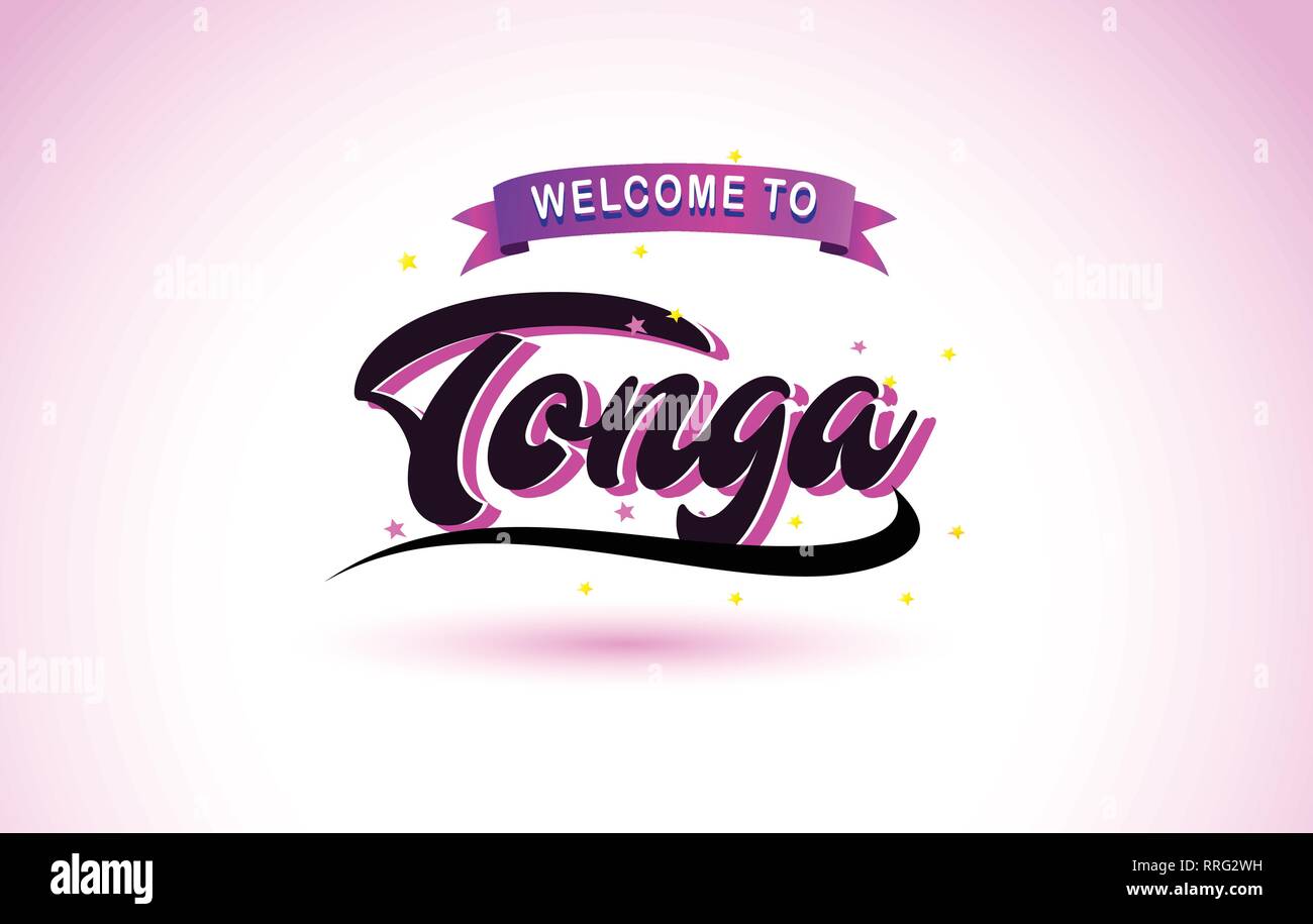 Tonga Willkommen bei kreativen Text handgeschriebene Schrift mit Lila Rosa Farben Design Vector Illustration. Stock Vektor