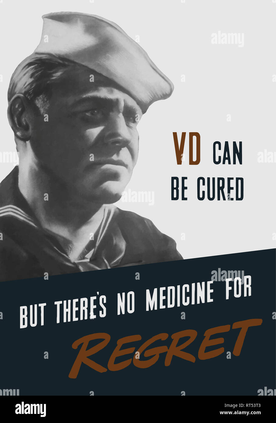 Weltkrieg II Medical Plakat zeigt ein Seemann und liest; VD kann geheilt werden, aber es gibt keine Medizin für Bedauern Stockfoto