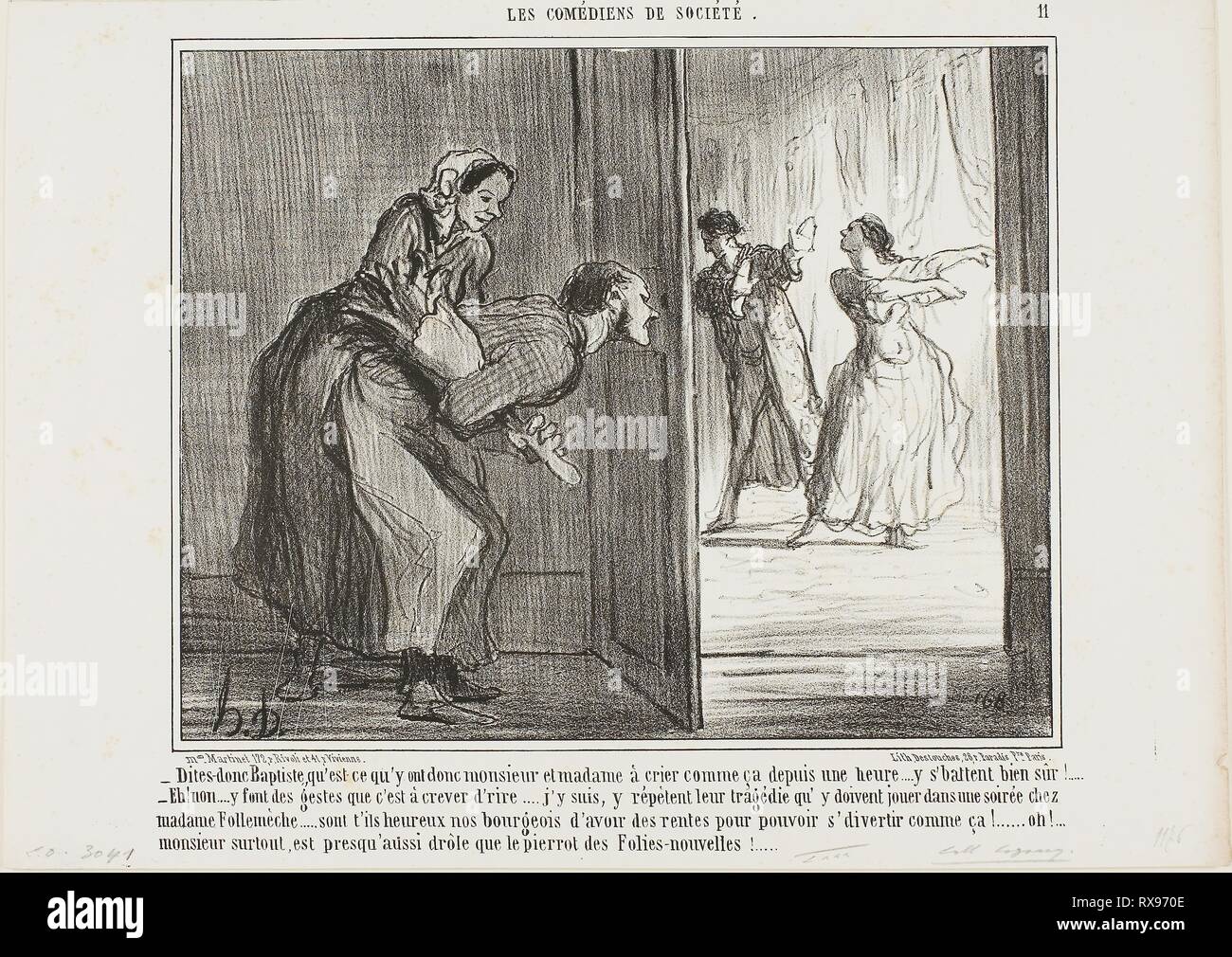 "Hey, Baptiste, was sind die zwei Geschrei der letzten Stunde... Ich bin sicher, sie Kämpfen! - Oh nein, sie machen solche lustige Bewegungen, das ist komisch... Ich hab's: die Proben eine Tragödie, die Sie auf der Party von Madame Follemèche durchführen... Das Glück, den Bourgeois, der mit seinem Einkommen leisten können, solche Unterhaltungen zu genießen... der Mann ist fast so lustig wie der Clown der Folies-Nouvelles!", Platte 11 von Les Comédiens De Société. Honoré Victorin Daumier; Französisch, 1808-1879. Datum: 1858. Abmessungen: 201 × 253 mm (Bild); 253 × 354 mm (Blatt). Lithographie in Schwarz auf Weiß webte Pape Stockfoto