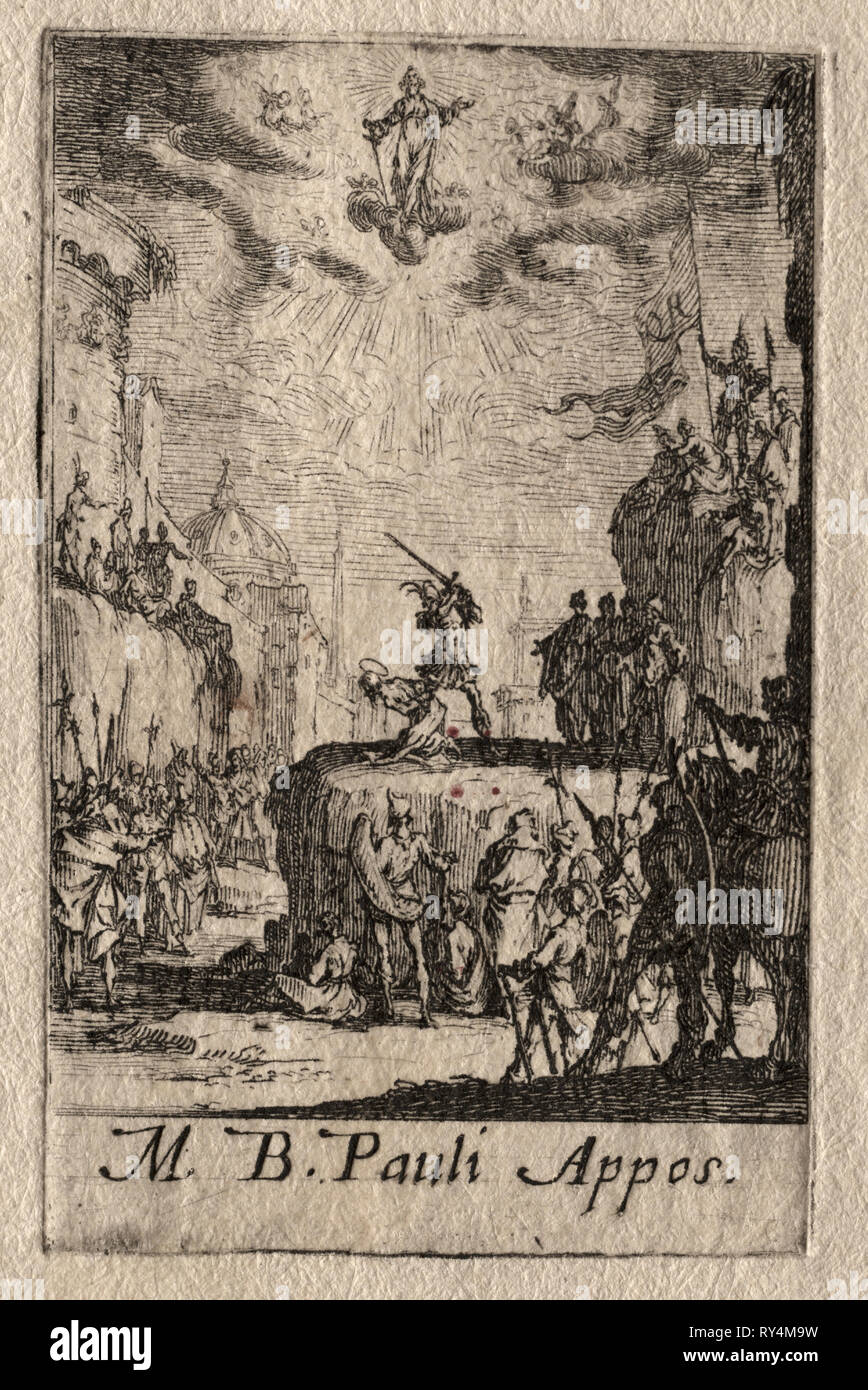 Das Martyrium der Apostel: St. Paul. Jacques Callot (Französisch, 1592-1635). Ätzen Stockfoto