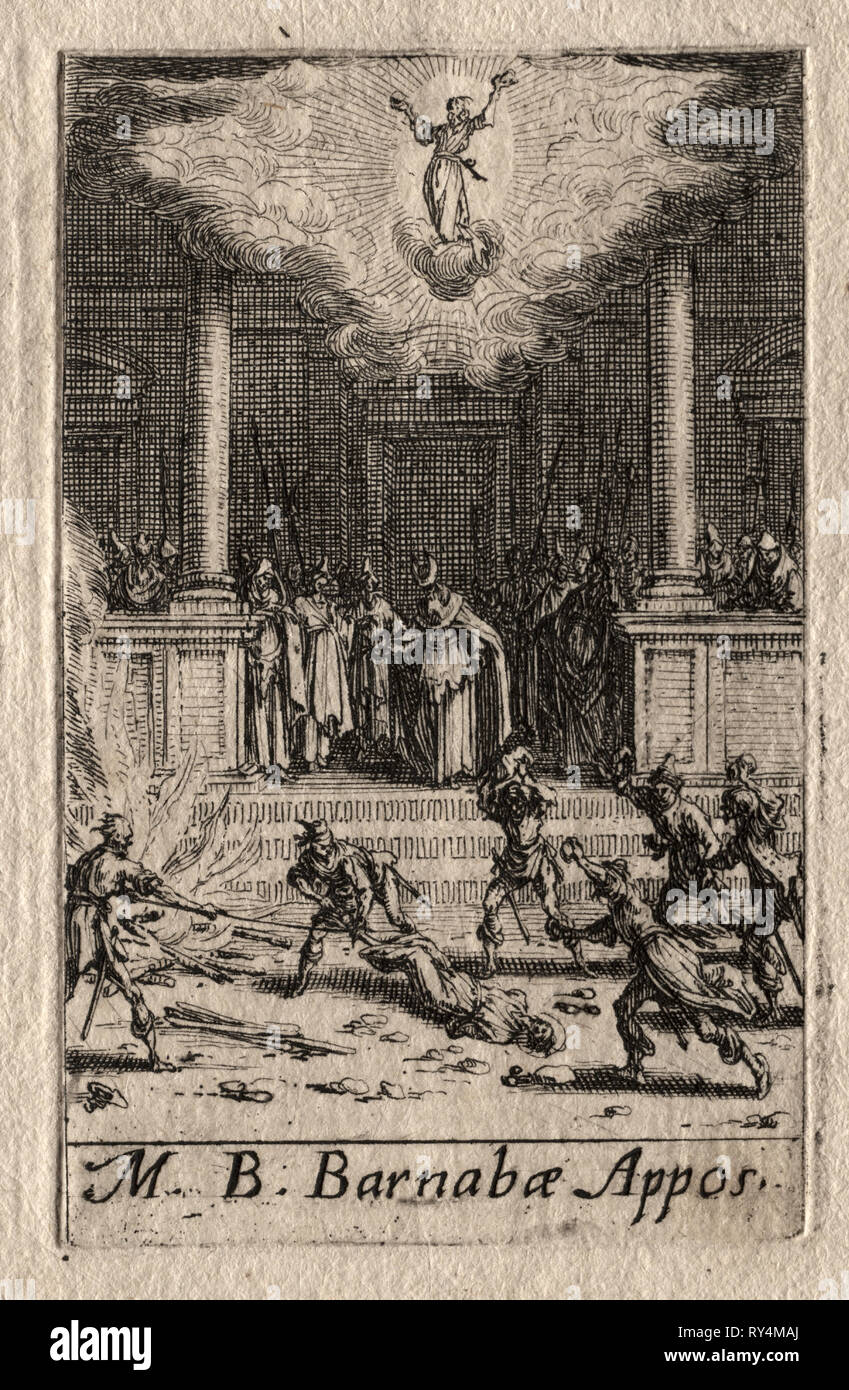 Das Martyrium der Apostel: St. Barnabas. Jacques Callot (Französisch, 1592-1635). Ätzen Stockfoto